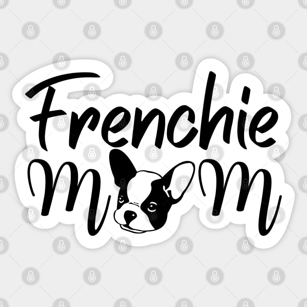 FRENCHIE MOM Sticker by Mplanet